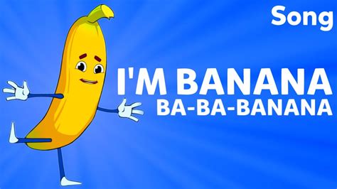 im a banana song